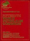 Review John Wiley & Sons Inc  / Proceedings of the Fifteenth World Petroleum Congress, Vol. 3, Natural Gas, Reserves Environment & Safety Business/Management Research and Transportation