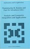 Analytic and Geometric Inequalities and Applications (Mathematics and Its Applications)