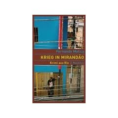 Krieg in Mirandao: Krimi aus Rio
