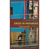 Krieg in Mirandao: Krimi aus Riovon "Fernando Molica"