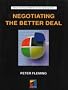 Negotiating the Better Deal (Self Development for Managers)