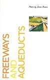 Freeways and Aqueducts (Carnegie Mellon Poetry Series)