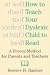 How To Teach Your Dyslexic Child To Read: A Proven Method for Parents and Teachers