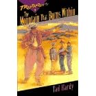 Mountain That Burns Within Truth (Hardy, Tad. Truthquest, 1.)