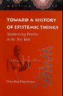 Toward a History of Epistemic Things: Synthesizing Proteins in the Test Tube (Writing Science)