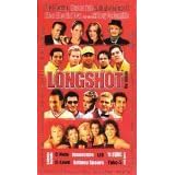 LONGSHOT the movie