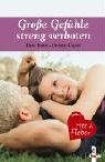 Gro�e Gef�hle streng verboten