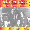 Miguel Calo 1942-1950