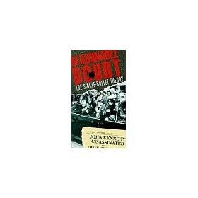 Reasonable Doubt: The Single Bullet Theory[VHS]
