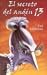 El Secreto Del Anden 13 (Paperback)