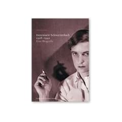 Annemarie Schwarzenbach 1908-1942: Eine Biografie