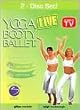 Yoga Booty Ballet Live Latin Flavor