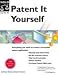 Books : Patent It Yourself (2005)