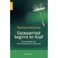 Gelassenheit beginnt im Kopf: So entwickeln Sie einen entspannten Lebensstil