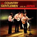 The Country Gentlemen - LIVE! In Japan - Zortam Music