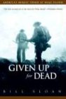 Given Up for Dead: Americas Heroic Stand at Wake Island