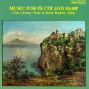 Music For Flute And Harp by  Anonymous, Hector Berlioz, Joseph Bodin de Boismortier, Frederic Chopin, and Christoph Willibald Gluck 