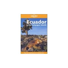 Ecuador and the Galapagos Islands: A Travel Survival Kit (4th ed)