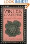 Winter Gardening in the Maritime Northwest : Cool Season Crops for the Year-Round Gardener