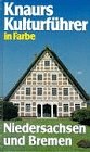 Produkt-Bild: Knaurs Kulturf&uuml;hrer in Farbe, Niedersachsen und Bremen
