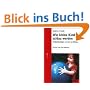 Wie kleine Kinder schlau werden. Selbst�ndiges Lernen im Alltag.