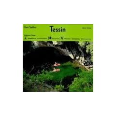 Tessin: Wildwasser, Kanuwandern. Canyoning. Wandern, Badepl�tze, Sehenswertes