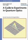 A Guide to Experiments in Quantum Optics