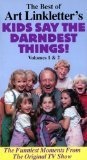 The Best of Art Linkletters Kids Say the Darndest Things Volumes 1 & 2