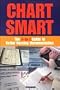 Chart Smart: The A-To-Z Guide to Better Nursing Documentation