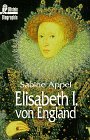 Produkt-Bild: Elisabeth I. von England. Die Biographie.