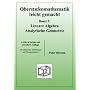 Oberstufenmathematik leicht gemacht. Band 2: Lineare Algebra / Analytische Geometrie: BD 2