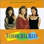Wedding Bell Blues: Original Motion Picture Soundtrack