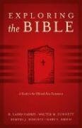 Exploring the Bible: A Guide to the Old and New Testaments