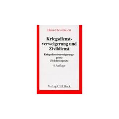 Kriegsdienstverweigerung und Zivildienst, Kommentar