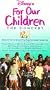 For Our Children [VHS]