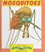 Book Mosquitoes (The New Creepy Crawly Collection)
