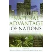 The Natural Advantage of Nations: Business Opportunities, Innovations and Governance in the 21st Century