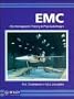 EMC: Electromagnetic Theory to Practical Design