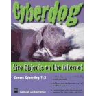 Cyberdog: Live Objects on the Internet