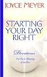 Starting Your Day Right: Devotions for Each Morning of the Year