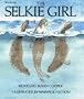 Selkie Girl, The