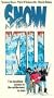 Snow Kill [VHS]