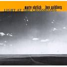 Light at the Crossroads by  Ben Goldberg and Marty Ehrlich 