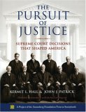 The Pursuit of Justice: Supreme Court Decisions that Shaped America