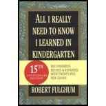 All I Really Need to Know I Learned in Kindergarten (03) by Fulghum, Robert [Paperback (2004)]