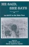 He Said, She Says.....: An RSVP to the Male Text