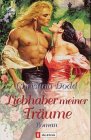 Liebhaber meiner Tr&auml;ume - Christina Dodd