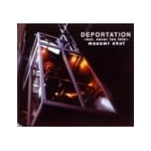 "DEPORTATION～but,never too late～"