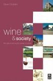 City Travel Guides Discounted  Books : Wine and Society: The Cultural and Social Context of a Drink