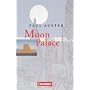 Cornelsen Senior English Library - Fiction: Moon Palace